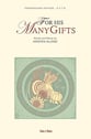 For His Many Gifts SATB choral sheet music cover